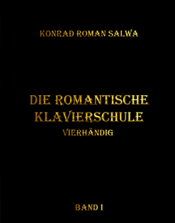 Cover Die Romantische Klavierschule Band 1 von Konrad Roman Salwa